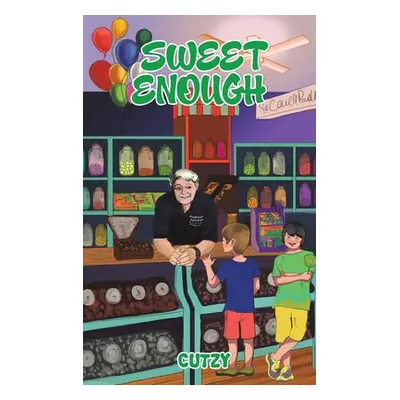 "Sweet Enough" - "" ("Cutzy")(Pevná vazba)