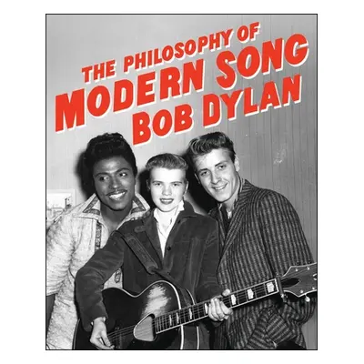 "The Philosophy of Modern Song" - "" ("Dylan Bob")(Pevná vazba)