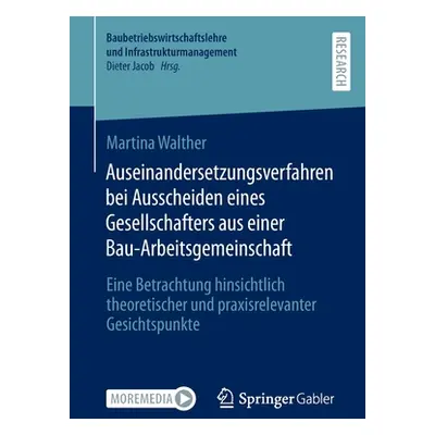 "Auseinandersetzungsverfahren Bei Ausscheiden Eines Gesellschafters Aus Einer Bau-Arbeitsgemeins