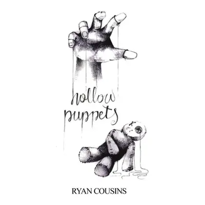 "Hollow Puppets" - "" ("Cousins Ryan")(Paperback)