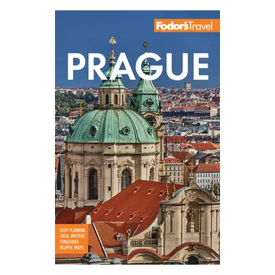 "Fodor's Prague: With the Best of the Czech Republic" - "" ("Fodor's Travel Guides")(Paperback)