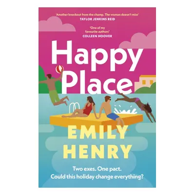 "Happy Place" - "The new #1 Sunday Times bestselling novel from the author of Beach Read and Boo