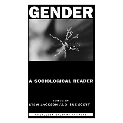 "Gender: A Sociological Reader" - "" ("Jackson Stevi")(Paperback)