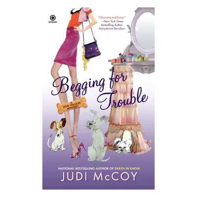 "Begging for Trouble" - "" ("McCoy Judi")(Mass Market Paperbound)