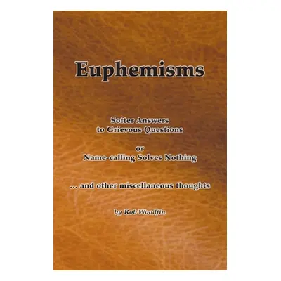 "Euphemisms" - "" ("Woodfin Rob")(Paperback)