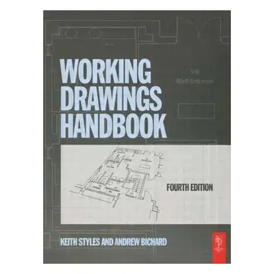 "Working Drawings Handbook" - "" ("Styles Keith")(Paperback)