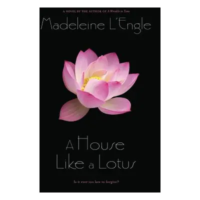 "A House Like a Lotus" - "" ("L'Engle Madeleine")(Paperback)