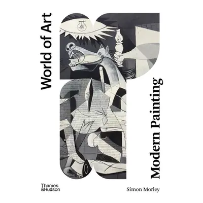 "Modern Painting: A Concise History" - "" ("Morley Simon")(Paperback)