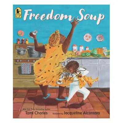 "Freedom Soup" - "" ("Charles Tami")(Paperback)