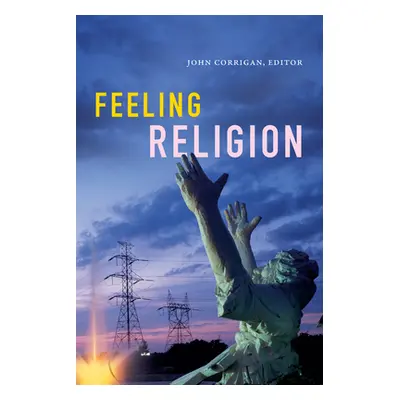 "Feeling Religion" - "" ("Corrigan John")(Paperback)