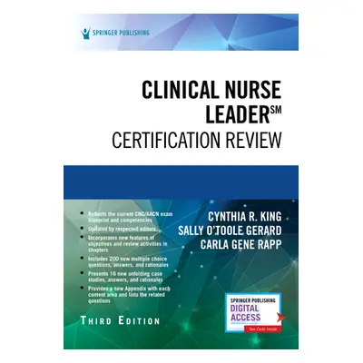 "Clinical Nurse Leader Certification Review, Third Edition" - "" ("King Cynthia R.")(Paperback)