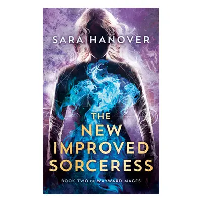 "The New Improved Sorceress" - "" ("Hanover Sara")(Mass Market Paperbound)