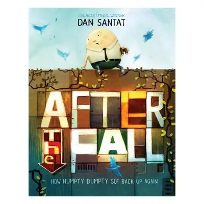 "After the Fall (How Humpty Dumpty Got Back Up Again)" - "" ("Santat Dan")(Pevná vazba)