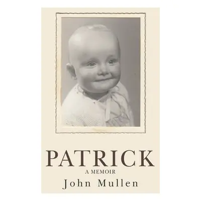 "Patrick" - "" ("Mullen John")(Paperback)