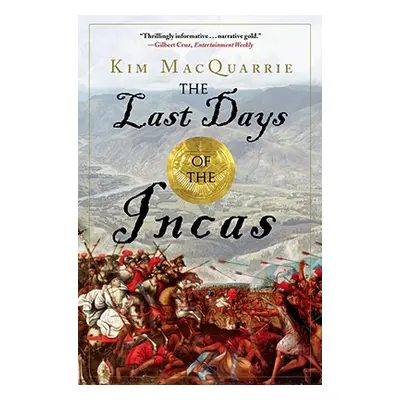 "The Last Days of the Incas" - "" ("MacQuarrie Kim")(Paperback)