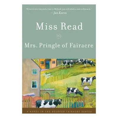 "Mrs. Pringle of Fairacre" - "" ("Read")(Paperback)