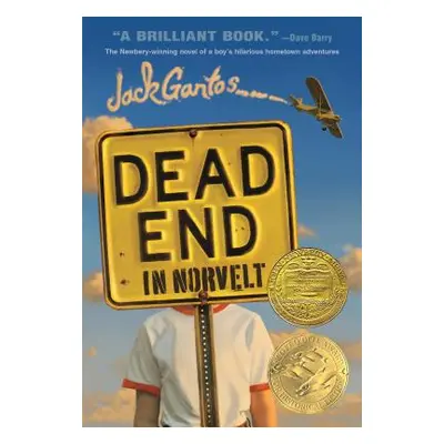 "Dead End in Norvelt" - "" ("Gantos Jack")(Paperback)