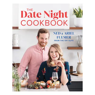 "The Date Night Cookbook" - "" ("Fulmer Ned")(Pevná vazba)