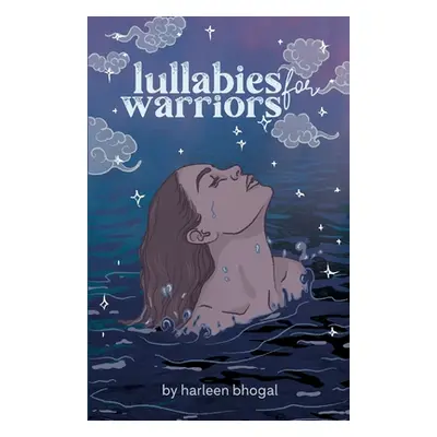 "lullabies for warriors" - "" ("Bhogal Harleen")(Paperback)