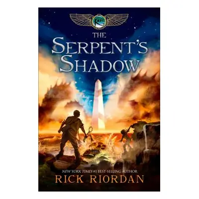 "The Kane Chronicles, Book Three the Serpent's Shadow" - "" ("Riordan Rick")(Pevná vazba)