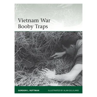 "Vietnam War Booby Traps" - "" ("Rottman Gordon L.")(Paperback)