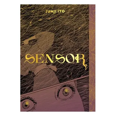 "Sensor" - "" ("Ito Junji")(Pevná vazba)