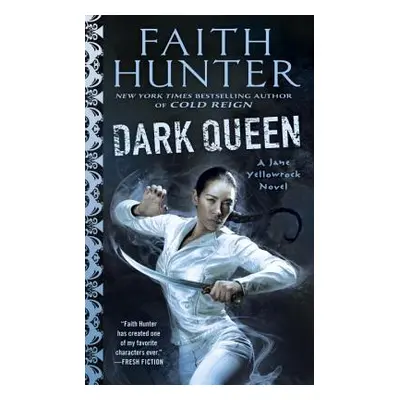 "Dark Queen" - "" ("Hunter Faith")(Mass Market Paperbound)