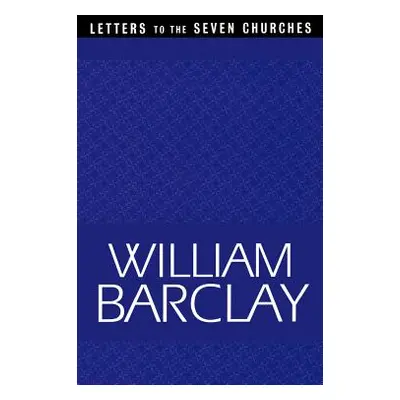 "Letters to the Seven Churches" - "" ("Barclay William")(Paperback)