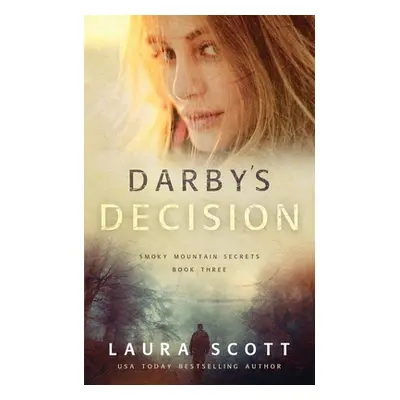 "Darby's Decision" - "" ("Scott Laura")(Paperback)