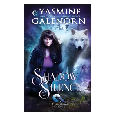 "Shadow Silence" - "" ("Galenorn Yasmine")(Paperback)