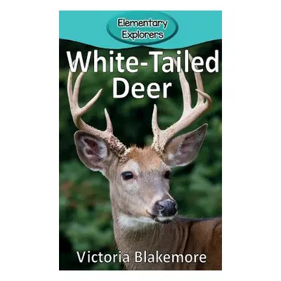 "White-Tailed Deer" - "" ("Blakemore Victoria")(Pevná vazba)