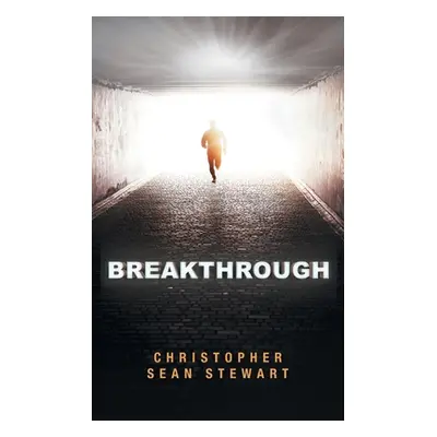 "Breakthrough" - "" ("Stewart Christopher Sean")(Paperback)