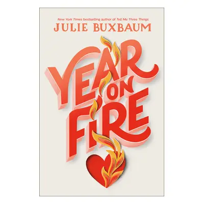 "Year on Fire" - "" ("Buxbaum Julie")(Pevná vazba)