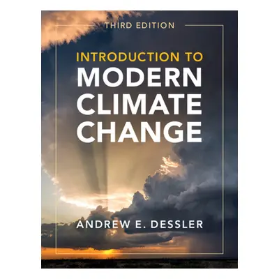 "Introduction to Modern Climate Change" - "" ("Dessler Andrew E.")(Pevná vazba)