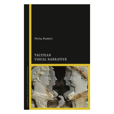 "Tacitean Visual Narrative" - "" ("Waddell Philip")(Paperback)