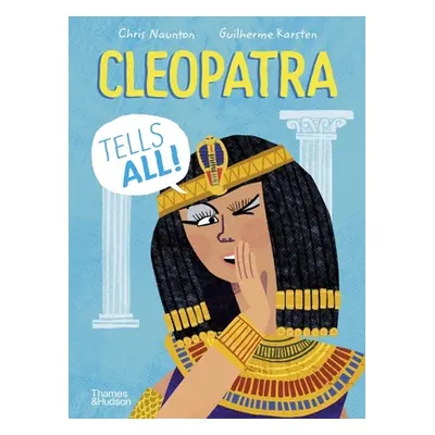 "Cleopatra Tells All!" - "" ("Naunton Chris")(Pevná vazba)