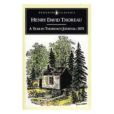 "A Year in Thoreau's Journal: 1851" - "" ("Thoreau Henry David")(Paperback)