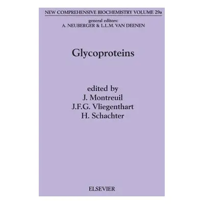 "Glycoproteins I: Volume 29" - "" ("Montreuil J.")(Paperback)