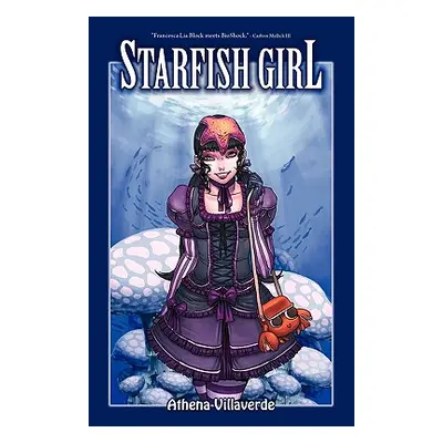 "Starfish Girl" - "" ("Villaverde Athena")(Paperback)