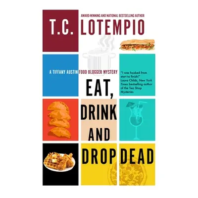 "Eat, Drink and Drop Dead" - "" ("Lotempio Toni")(Pevná vazba)