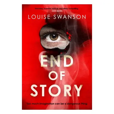 "End of Story" - "The most original thriller you'll read this year with a twist you won't see co