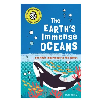 "Very Short Introductions for Curious Young Minds: The Earth's Immense Oceans" - "" ("Thomas Isa