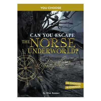 "Can You Escape the Norse Underworld?" - "An Interactive Mythological Adventure" ("Kammer Gina (