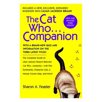 "Cat Who...Companion" - "The Complete Guide to Lilian Jackson Braun's Beloved Cat Who...Mysterie