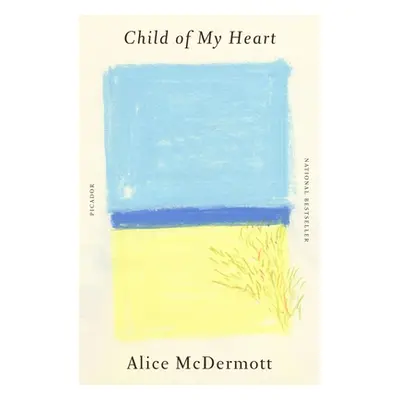 "Child of My Heart" - "" ("McDermott Alice")(Paperback)