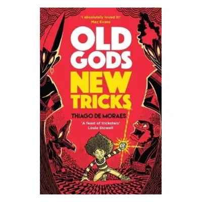 "Old Gods New Tricks" - "" ("Moraes Thiago de")(Paperback / softback)