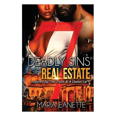 "7 Deadly Sins Of Real Estate" - "" ("Jeanette Maria")(Paperback)