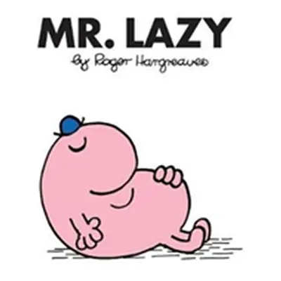 "Mr. Lazy" - "" ("Hargreaves Roger")(Paperback / softback)