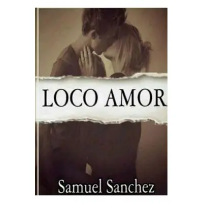 "Loco Amor (en espa?ol)" - "" ("Sanchez Samuel")(Paperback)