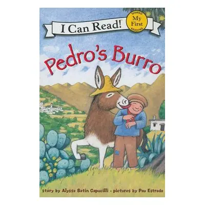 "Pedro's Burro" - "" ("Capucilli Alyssa Satin")(Paperback)